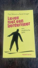 Paul Mason - Leven met een borderliner, Gelezen, Ophalen of Verzenden, Ontwikkelingspsychologie, Paul Mason; Randi Kreger
