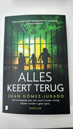 Juan Gómez-Jurado - Alles keert terug, Verzenden, Zo goed als nieuw, Nederland, Juan Gómez-Jurado