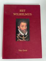 boek Het Wilhelmus, ontstaan, tekst en afbeeldingen, Boeken, Geschiedenis | Vaderland, Ophalen of Verzenden, 15e en 16e eeuw, Gelezen