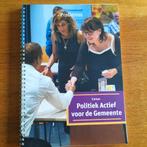 Boek: cursus, politiek actief voor de gemeente, Boeken, Ophalen, Zo goed als nieuw, Politiek en Staatkunde, Nederland