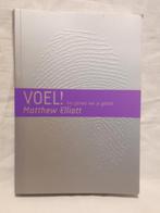 VOEL! Matthew Elliott, Boeken, Ophalen of Verzenden, Zo goed als nieuw, Matthew Elliott, Christendom | Katholiek