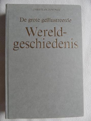 grote geïllustreerde Wereldgeschiedenis - Christian Zentner beschikbaar voor biedingen
