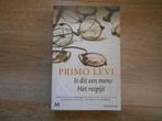 Primo Levi Is dit een mens & Het respijt, Ophalen of Verzenden, Tweede Wereldoorlog, Zo goed als nieuw