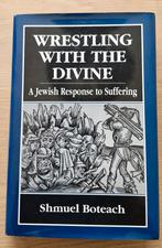 Wrestling With The Divine - Shmuel Boteach, Ophalen of Verzenden, Zo goed als nieuw, Shmuel Boteach, Jodendom