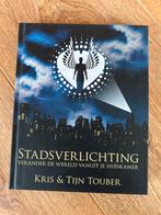 Stadsverlichting - Kris & Tijn Touber, Boeken, Ophalen of Verzenden, Zo goed als nieuw, Spiritualiteit algemeen, Achtergrond en Informatie