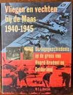W.F.J. Boeijen - Vliegen en vechten bij de Maas, 1940-1945, Boeken, Geschiedenis | Vaderland, W.F.J. Boeijen, Ophalen of Verzenden