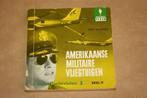 Boek - Amerikaanse militaire vliegtuigen, deel 2 - Wim Danna, Verzamelen, Luchtvaart en Vliegtuigspotten, Boek of Tijdschrift