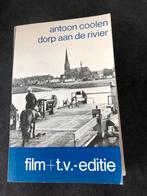 Dorp aan de rivier, Antoon  Coolen, Nederland, Antoon Coolen, Ophalen, Gelezen