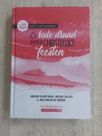 Gezinsdagboek De rode draad door de christelijke feesten, Ophalen of Verzenden, Zo goed als nieuw, Willemijn de Weerd; Nieske Selles; Ingrid Plantinga