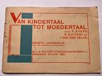 Antiek leesboekje ‘Van kindertaal tot moedertaal’, Ophalen of Verzenden