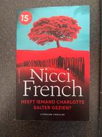 Nicci French Heeft iemand Charlotte Salter gezien?, Ophalen of Verzenden, Zo goed als nieuw