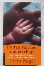 De Tao van het ouderschap, Greta Nagel, Spiritualiteit algemeen, Overige typen, Nieuw, Ophalen of Verzenden
