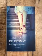 Tatiana de Rosnay - Het appartement, Boeken, Thrillers, Ophalen of Verzenden, Tatiana de Rosnay, Zo goed als nieuw