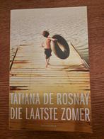 Tatiana de Rosnay - Die laatste zomer, Gelezen, Ophalen of Verzenden, Nederland, Tatiana de Rosnay