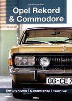Opel Rekord & Commodore - Entwicklung, Geschichte, Technik, Opel, Verzenden, Frank Thomas Dietz, Nieuw