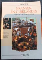Boek 'Kransen en Guirlandes' van natuurlijk materiaal, Ophalen of Verzenden, Zo goed als nieuw, Overige onderwerpen, Olga Dol