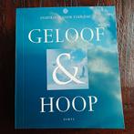 Geloof & hoop, Spiritualiteit algemeen, Overige typen, Ophalen of Verzenden, Zo goed als nieuw