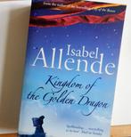 The kingdom of the golden dragon - isabel allende, Ophalen of Verzenden, Gelezen, Isabel allende, Fictie