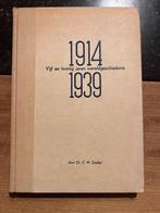 1914 Vijf en twintig jaren wereldgeschiedenis 1939 - Z.W. Sn, Boeken, Geschiedenis | Wereld, Gelezen, Dr. Z.W. Sneller, Ophalen of Verzenden
