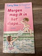 Morgen mag ik in het diepe - Carry Slee, Boeken, Ophalen of Verzenden, Gelezen, Fictie algemeen