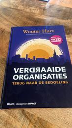 Wouter Hart - Verdraaide organisaties 9789013105735, Wouter Hart, Sociale wetenschap, Ophalen of Verzenden, Zo goed als nieuw
