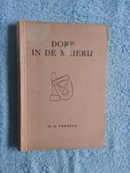 Dorp in de Meierij - Den Bosch - Oss - Helmond - Eindhoven, Ophalen of Verzenden, Gelezen
