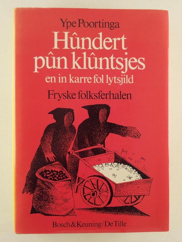 Hundert pun kluntsjes en in karre fol lytsjild / Fryske, Boeken, Literatuur, Gelezen, Verzenden