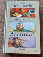 Hans Werner Het Vriendje van de Admiraal, Fictie algemeen, Hans Werner, Ophalen of Verzenden, Zo goed als nieuw