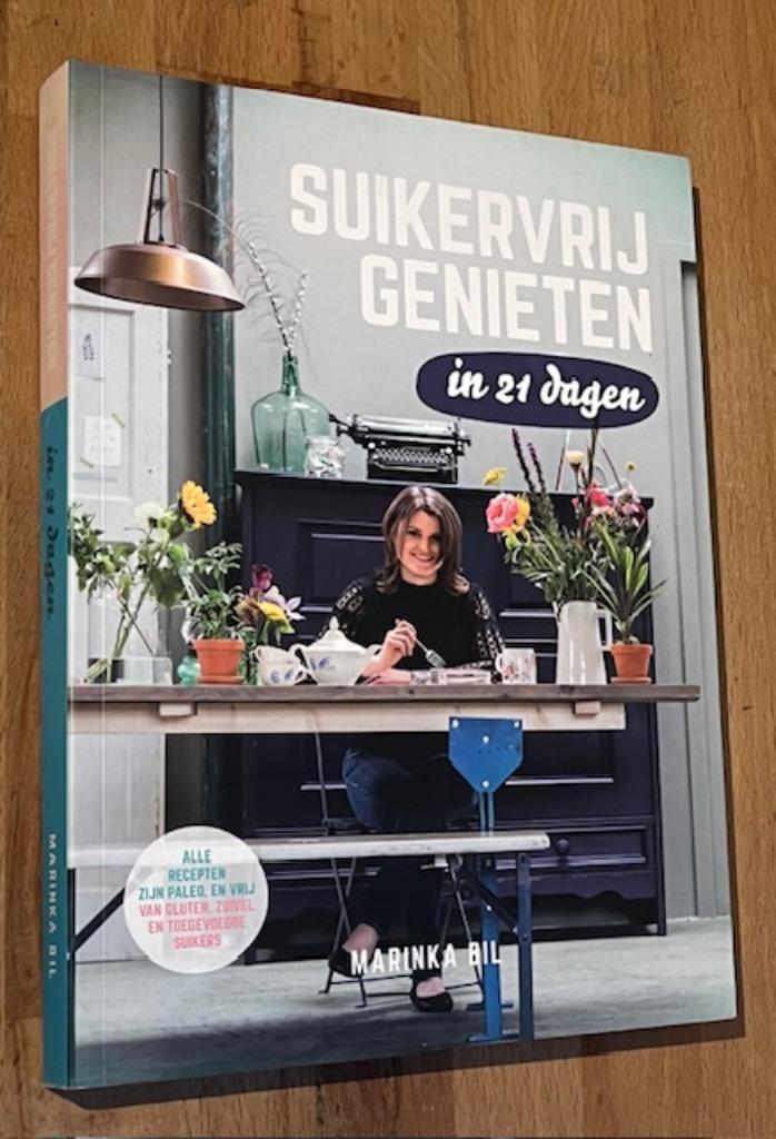 Maeinka Bill. Suikervrij genieten in 21 dagen. EetPaleo 2017, Boeken, Kookboeken, Zo goed als nieuw, Voorgerechten en Soepen, Hoofdgerechten