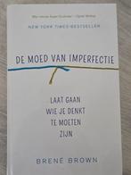 De Moed van Imperfectie - Brené Brown, Boeken, Ophalen of Verzenden, Zo goed als nieuw, Persoonlijkheidsleer, Brené Brown
