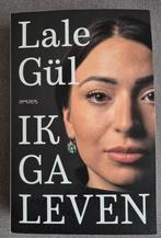 Ik ga leven - Lale Gül, Ophalen of Verzenden