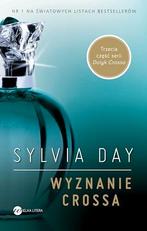 Sylvia Day - Wyznanie Crossa, Boeken, Romans, Ophalen of Verzenden, Gelezen, Sylvia Day, Amerika