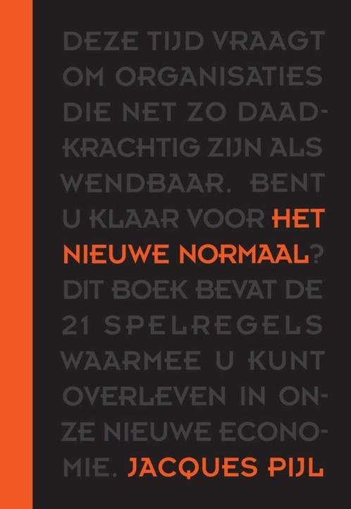 Het nieuwe normaal - Jacques Pijl, Boeken, Economie, Management en Marketing, Nieuw, Economie en Marketing, Ophalen of Verzenden