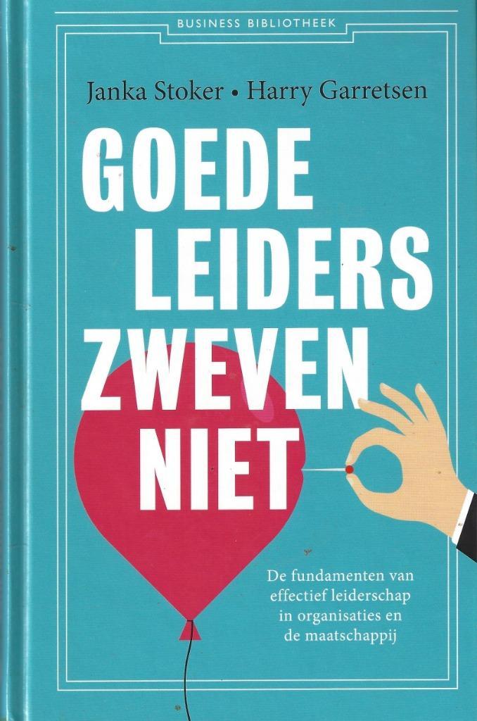 Goede leiders zweven niet: over leiderschap., Boeken, Studieboeken en Cursussen, Nieuw, HBO, Alpha, Ophalen of Verzenden