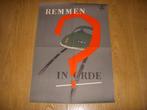 MOOIE poster Remmen in orde ? jaren 50, Ophalen of Verzenden, Zo goed als nieuw, A1 t/m A3, Reclame