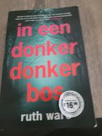 Ruth Ware - In een donker donker bos, Ruth Ware, Ophalen of Verzenden