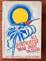 Boek Als sportvlieger naar Indië en terug gesigneerd Heymans, Verzamelen, Ophalen of Verzenden, Gebruikt, Boek of Tijdschrift