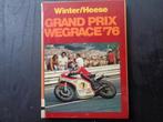 Wegrace 1976 met honderden foto', Boeken, Ophalen of Verzenden, Gelezen, Diverse auteurs, Algemeen