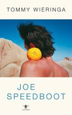 Tommy Wieringa - Joe Speedboot & Optimisme zonder hoop, Ophalen of Verzenden, Gelezen, Tommy Wieringa, Nederland