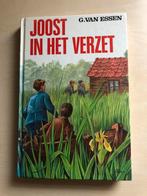 Joost in het verzet door G. Van Essen, Boeken, Ophalen of Verzenden, Zo goed als nieuw