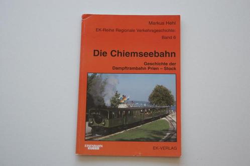 EK: Die Chiemseebahn, Geschichte Dampftrambahn Prien - Stock, Verzamelen, Spoorwegen en Tramwegen, Gebruikt, Trein, Boek of Tijdschrift