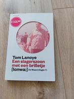 Tom Lanoye - Een slagerszoon met een brilletje, België, Tom Lanoye, Ophalen of Verzenden, Zo goed als nieuw