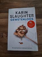 Karin Slaughter - Gewetenloos, Boeken, Karin Slaughter, Ophalen of Verzenden