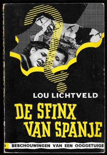 Lou Lichtveld ~ De Sfinx van Spanje ~ Cas Oorthuys ~ 1937 beschikbaar voor biedingen