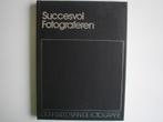 Succesvol Fotograferen (8240/43-41), Ophalen of Verzenden, Gebruikt