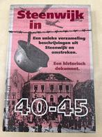 NIEUW!! Historisch Boek STEENWIJK in 40-45 Gebonden 312 pag., 20e eeuw of later, Nieuw, Ophalen of Verzenden, Historische Vereniging Steenwijk en Omstreken