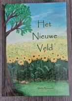 Het Nieuwe Veld - Marja Nieuwveld, Boeken, Ophalen of Verzenden, Gelezen, Marja Nieuwveld