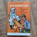Swiebertje:  Bij Saartje in de keuken - John uit den Bogaard, Ophalen of Verzenden, Zo goed als nieuw, John uit den Bogaard, Fictie algemeen