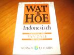 Wat + Hoe Taalgids: Indonesisch, Boeken, Woordenboeken, Ophalen of Verzenden, Zo goed als nieuw, Overige talen