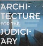 Architecture for the judiciary, Ophalen of Verzenden, Zo goed als nieuw, Architecten